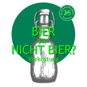 Bier oder nciht Bier Verkostung