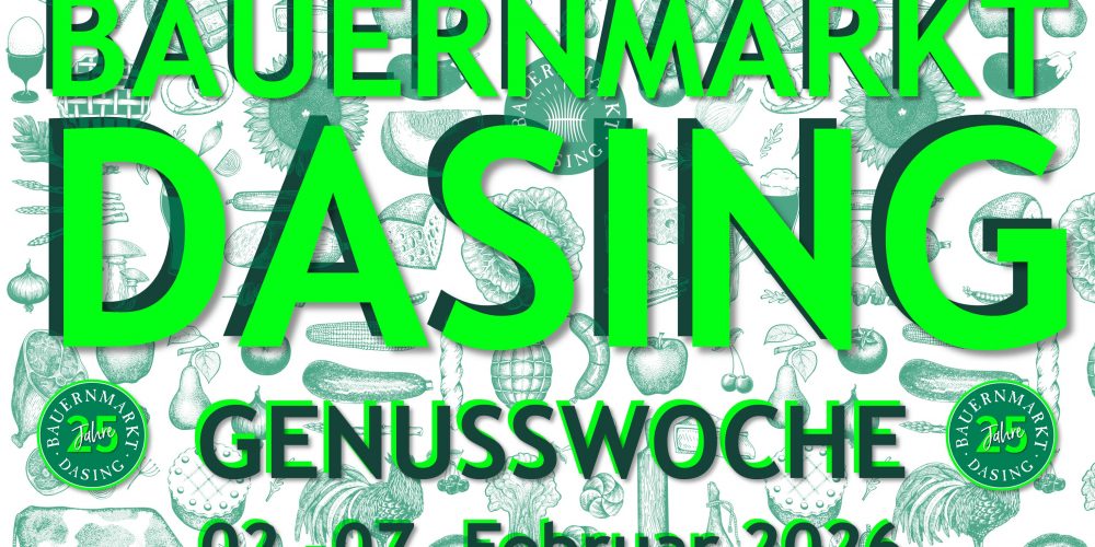 Bauernmarkt Dasing Genusswoche Februar 2026