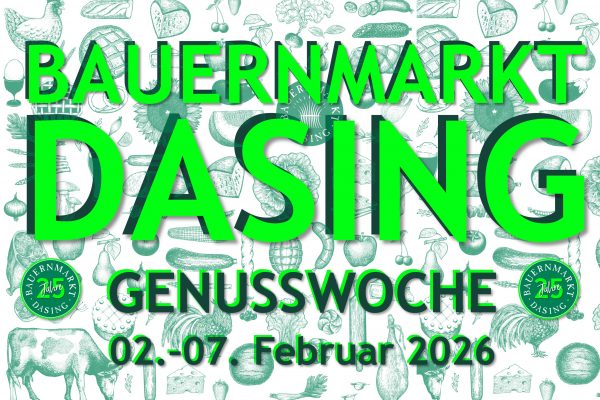 Bauernmarkt Dasing Genusswoche Februar 2026