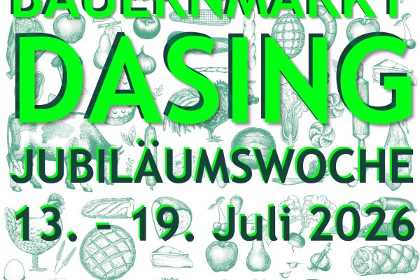 Bauernmarkt Dasing Jubiläumswoche